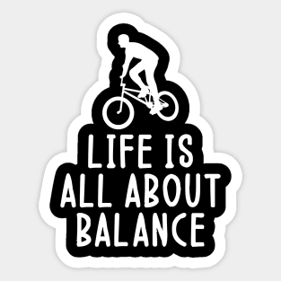 Life is all about balance funny handstand Sticker